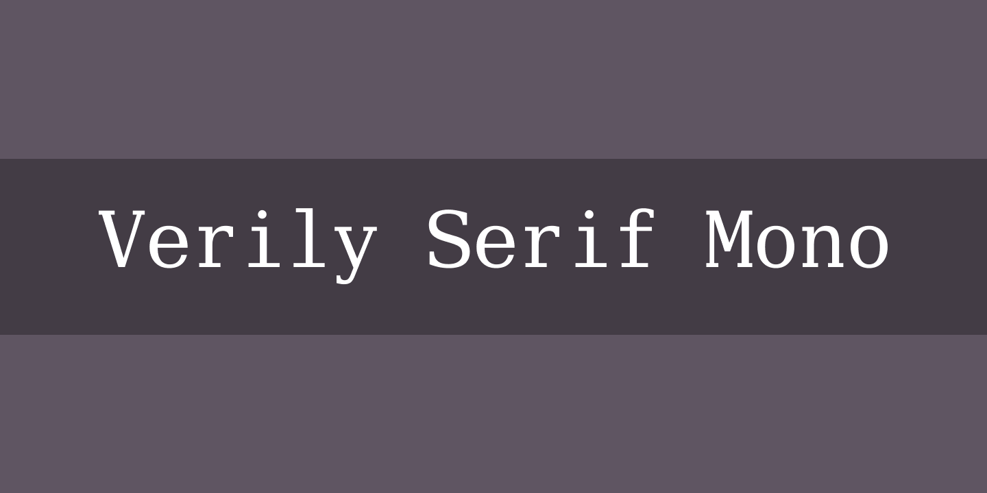 Шрифт Verily Serif Mono
